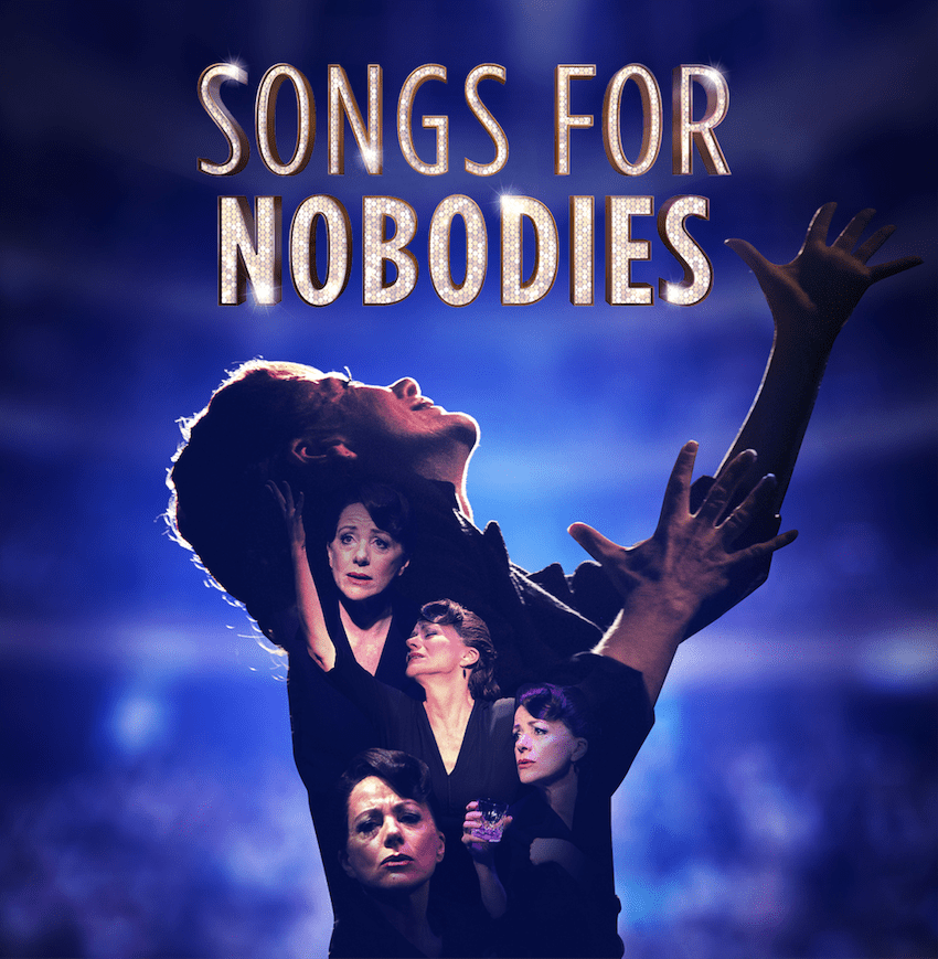 Featured image for “Enter our competition for a chance to win 2 tickets to see Songs for Nobodies at the Ambassadors Theatre”