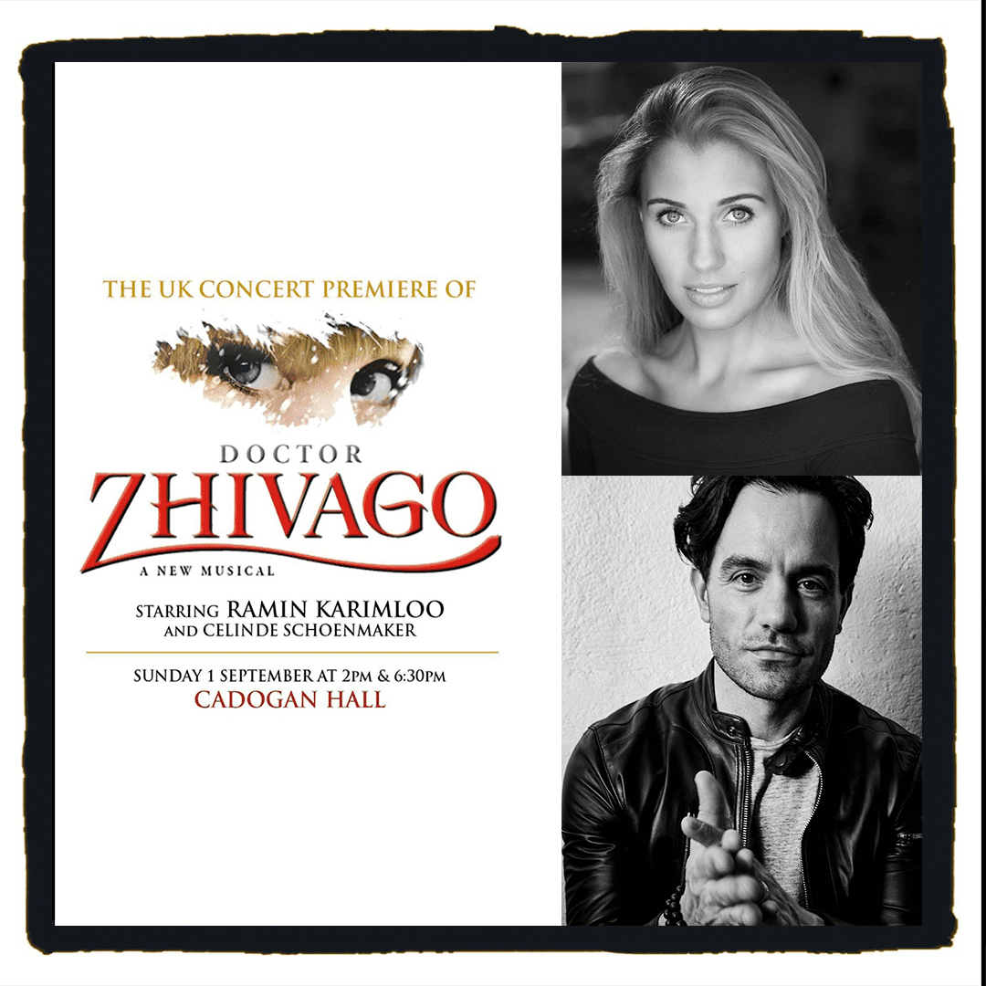 Featured image for “Ramin Karimloo & Celinde Shoenmaker to star in concert production of Doctor Zhivago at Cadogan Hall”