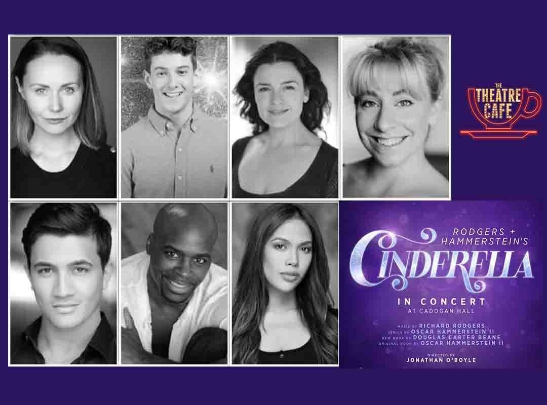 Featured image for “Casting announced for UK premiere of Rodgers & Hammerstein’s Cinderella at Cadogan Hall”