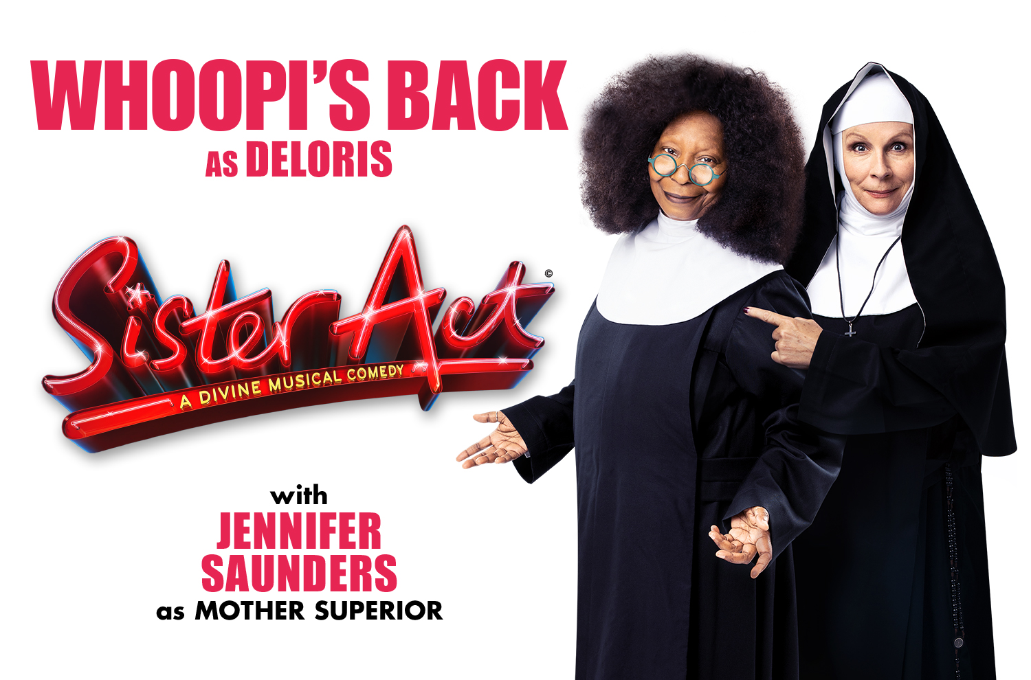 NEWS: Whoopi Goldberg & Jennifer Saunders to star in Sister Act in London in Summer 2020