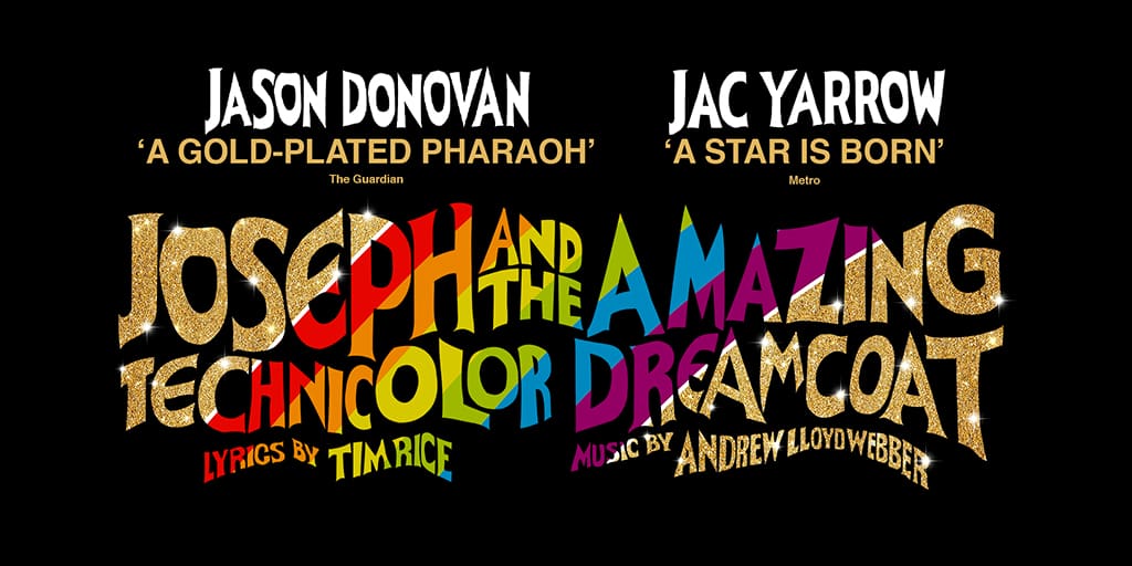 Featured image for “NEWS: Joseph and the Amazing Technicolor Dreamcoat at the London Palldium postponed”