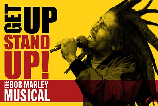 Bob Marley musical Get Up Stand Up