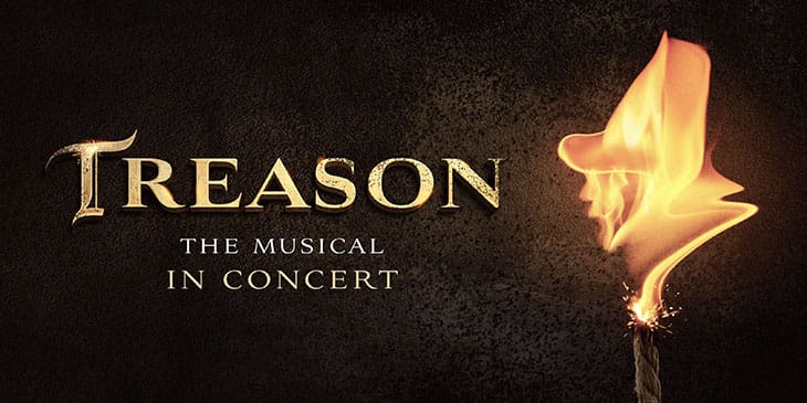 News: Exclusive online concert for explosive new musical Treason to be followed by UK premiere