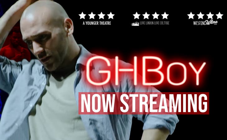 News: Paul Harvard’s debut play GHBoy is now streaming online