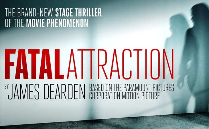 News: Stage production of Fatal Attraction set to tour UK in 2022