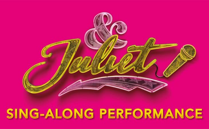 News: & Juliet announces special “Sing-Along” performance!