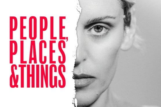 Featured image for “News: Full Cast Announced For People, Places And Things”