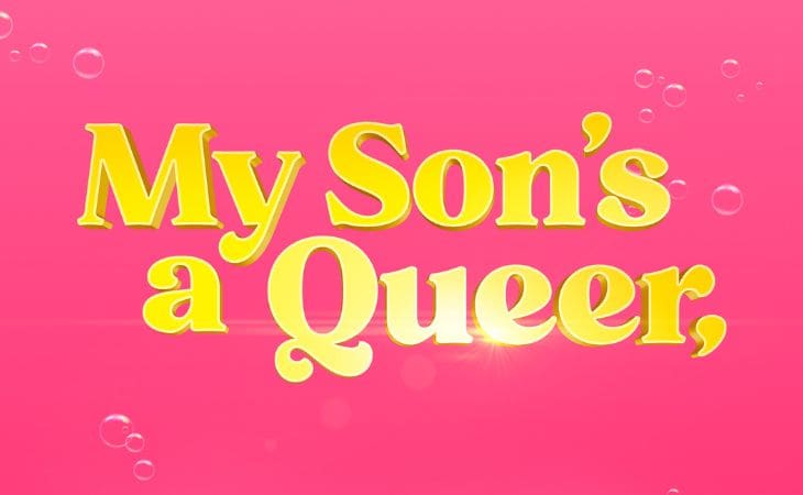 News: My Son’s A Queer (But What Can You Do?) To Embark On A UK Tour